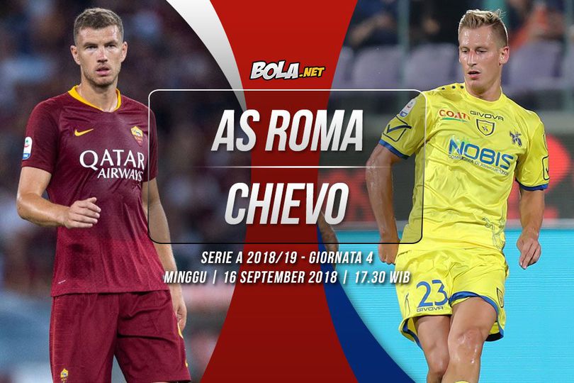 Data dan Fakta Serie A: AS Roma vs Chievo