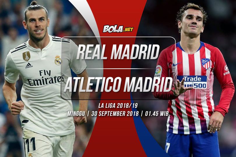 Data dan Fakta La Liga: Real Madrid vs Atletico Madrid