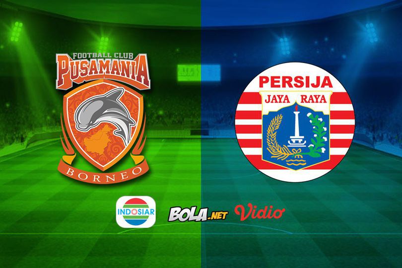 Live Streaming Liga 1 di Indosiar: Borneo FC vs Persija Jakarta