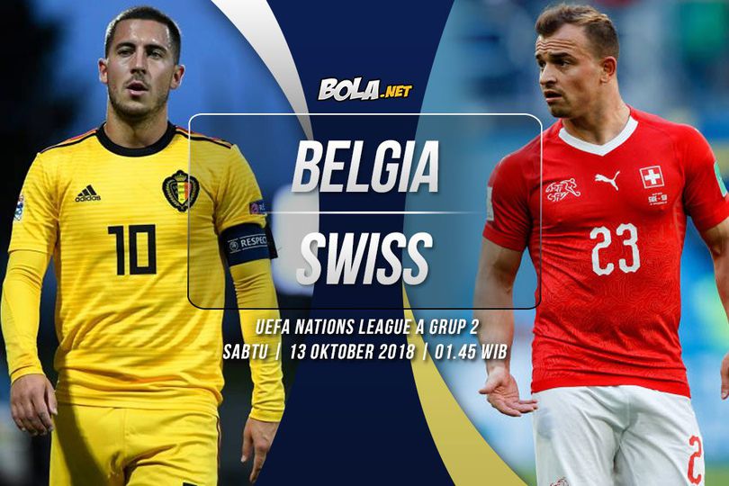 Prediksi Belgia vs Swiss 13 Oktober 2018