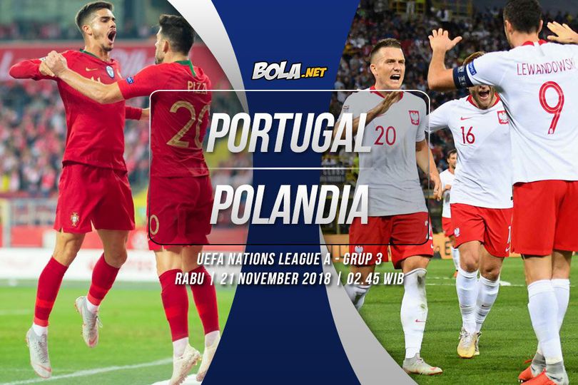 Prediksi Portugal vs Polandia 21 November 2018