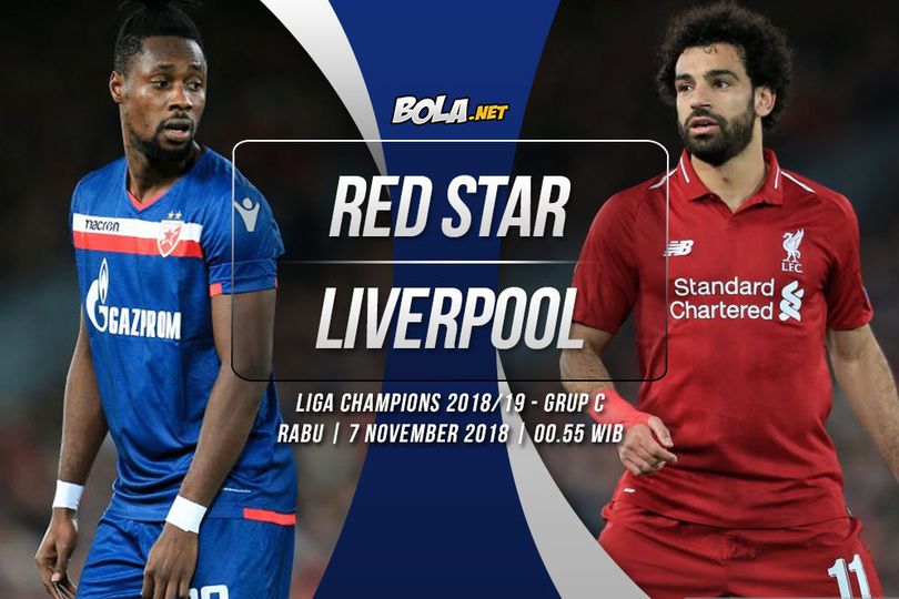 Data dan Fakta Liga Champions: Red Star Belgrade vs Liverpool