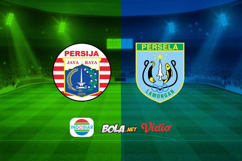 Live Streaming Liga 1 di Indosiar: Persija Jakarta vs Persela Lamongan