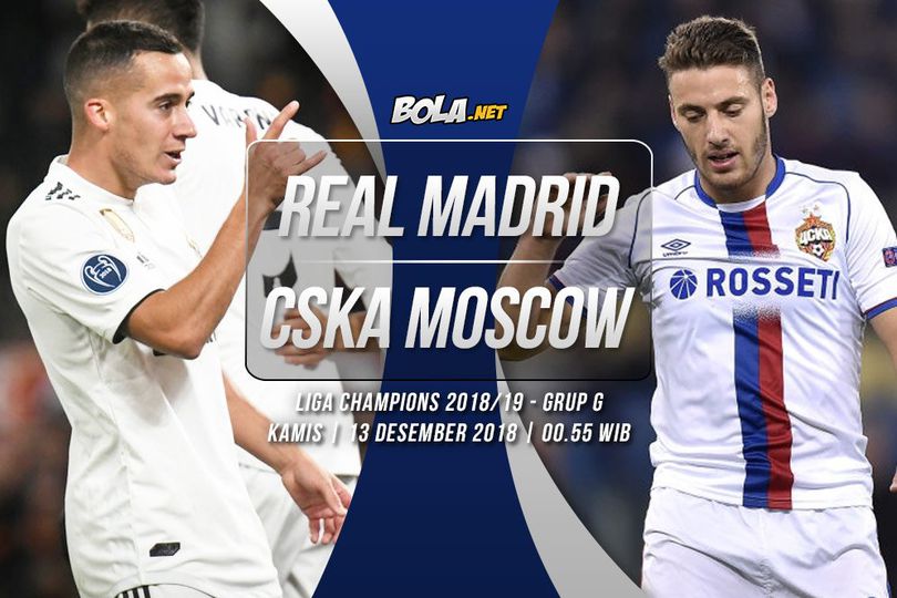 Prediksi Real Madrid vs CSKA Moscow 13 Desember 2018