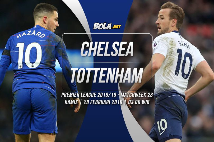 Prediksi Chelsea vs Tottenham 28 Februari 2019