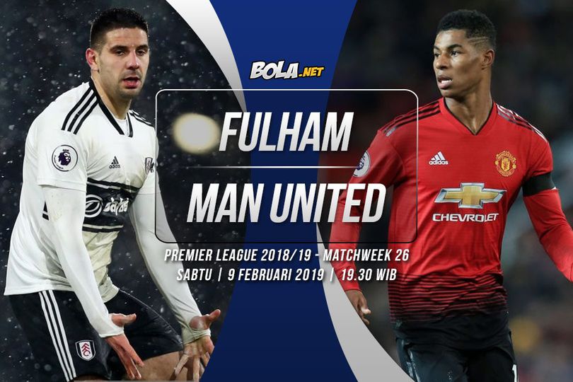 Prediksi Fulham vs Manchester United 9 Februari 2019