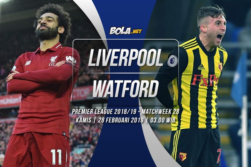 Data dan Fakta Premier League: Liverpool vs Watford