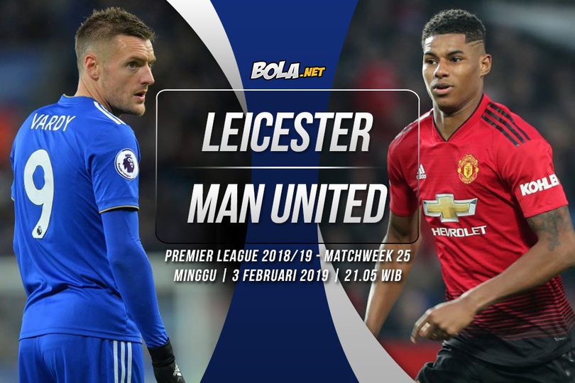 Data dan Fakta Premier League: Leicester City vs Manchester United