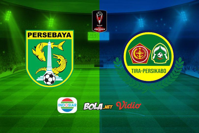 Prediksi Piala Presiden 2019: Persebaya Surabaya vs Tira Persikabo