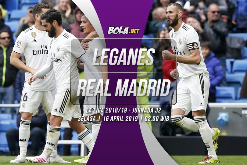 Prediksi Leganes vs Real Madrid 16 April 2019