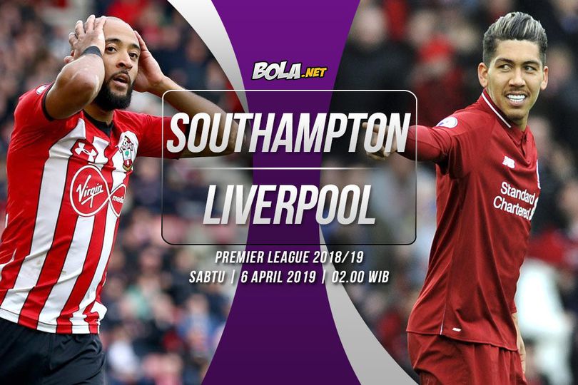 Prediksi Southampton vs Liverpool 6 April 2019