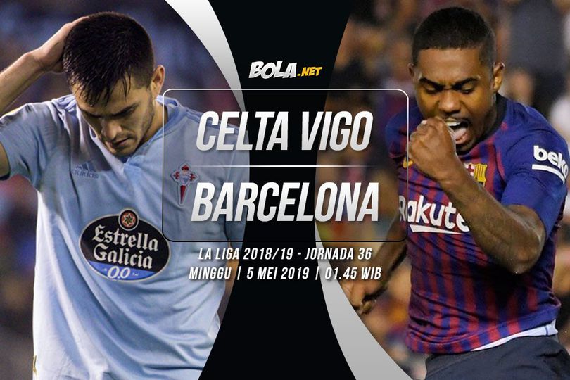 Data dan Fakta La Liga: Celta Vigo vs Barcelona