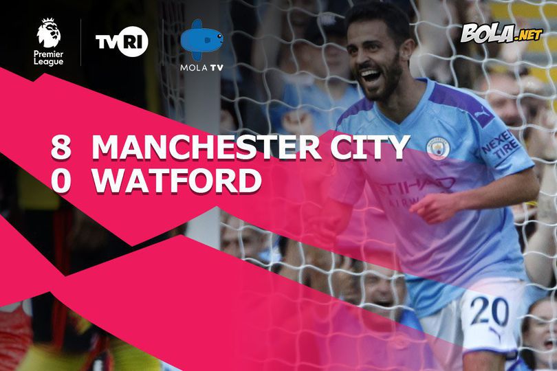 Hasil Pertandingan Manchester City vs Watford: Skor 8-0