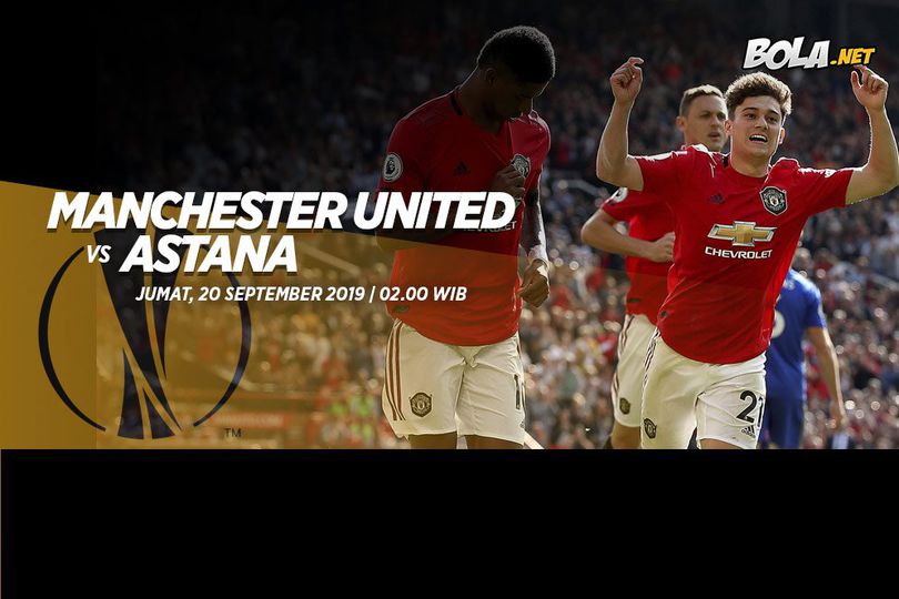 Prediksi Manchester United vs Astana 20 September 2019