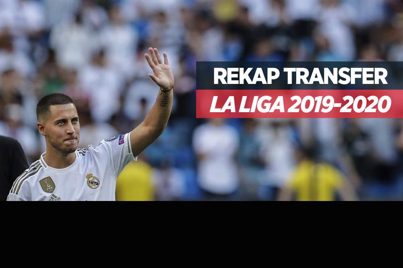 Rekap Transfer La Liga 2019/20: Dari Eden Hazard, Antoine Griezmann, Sampai Joao Felix