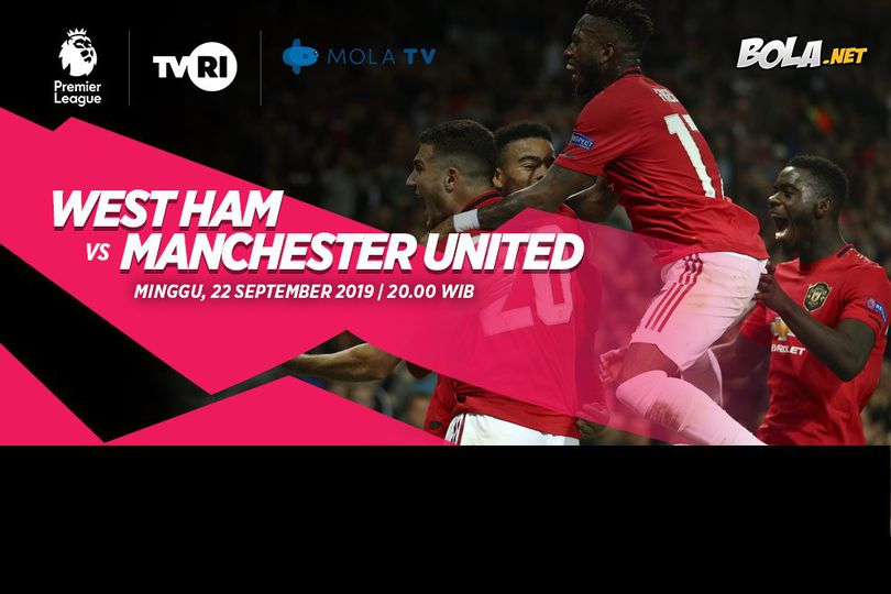 Data dan Fakta Premier League: West Ham vs Manchester United