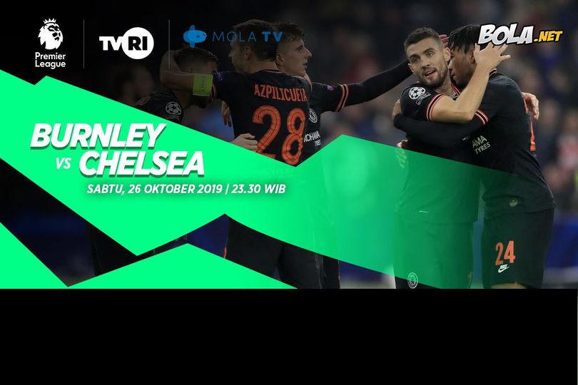 Prediksi Burnley vs Chelsea 26 Oktober 2019