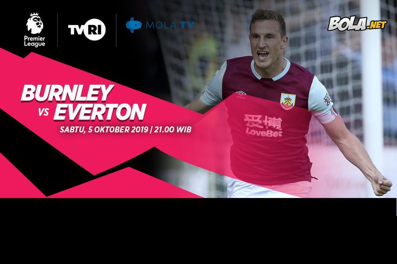 Prediksi Burnley vs Everton 5 Oktober 2019