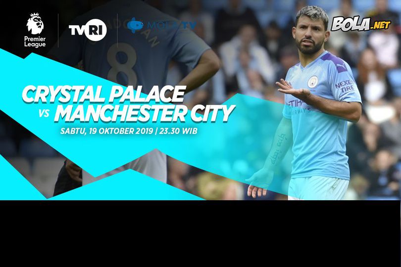 Prediksi Crystal Palace vs Manchester City 19 Oktober 2019