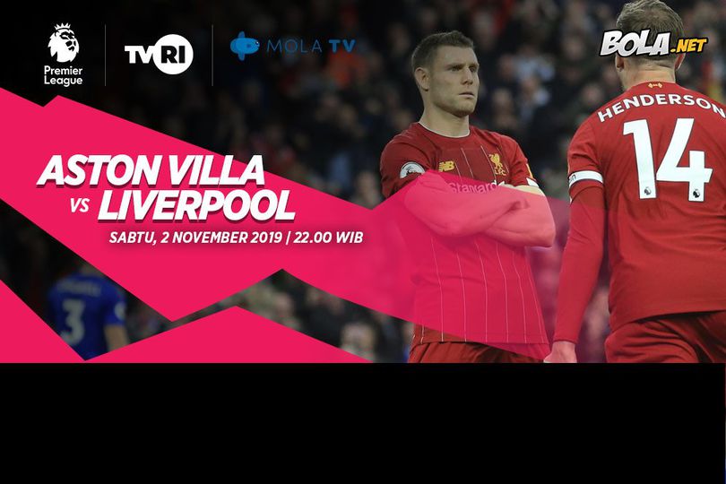 Prediksi Aston Villa vs Liverpool 2 November 2019