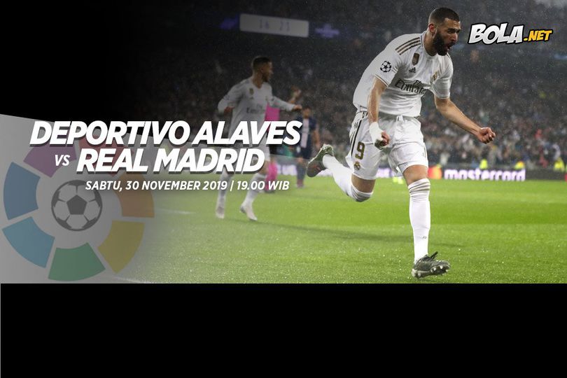 Prediksi Deportivo Alaves vs Real Madrid 30 November 2019