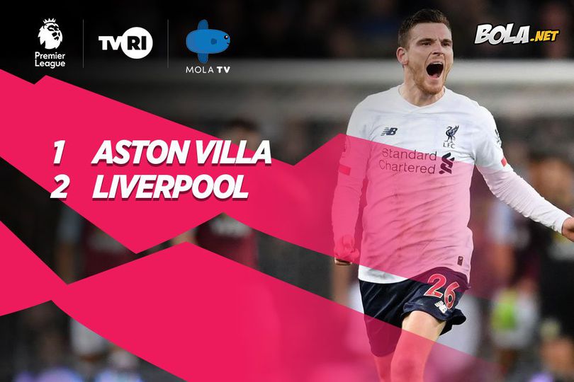 Hasil Pertandingan Aston Villa vs Liverpool: 1-2