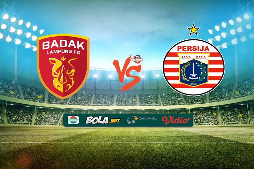 Live Streaming Shopee Liga 1 di Indosiar: Badak Lampung vs Persija Jakarta