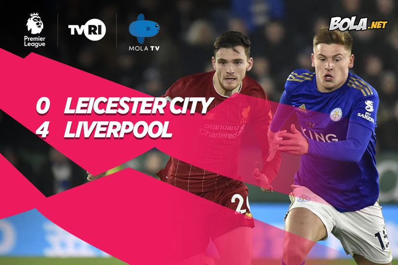 Hasil Pertandingan Leicester City vs Liverpool: Skor 0-4