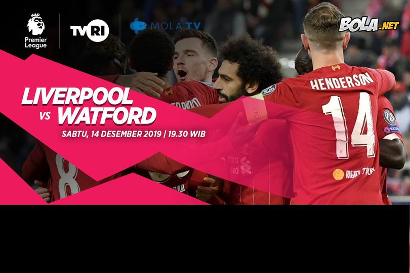 Prediksi Liverpool vs Watford 14 Desember 2019