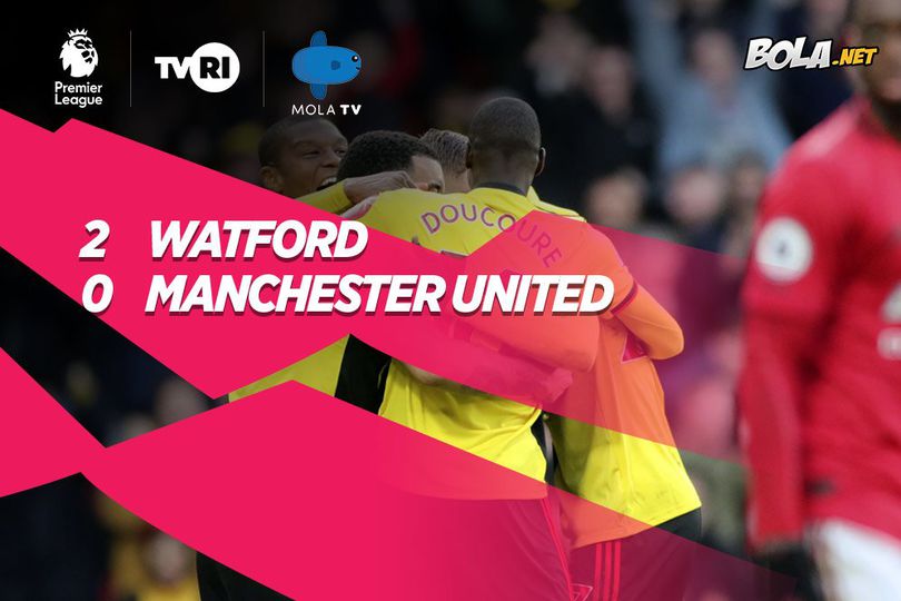 Hasil Pertandingan Watford vs Manchester United: Skor 2-0