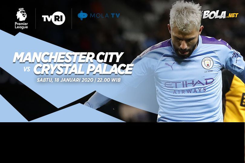 Prediksi Manchester City vs Crystal Palace 18 Januari 2020