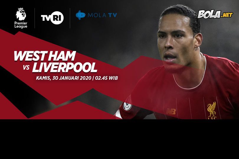 Prediksi West Ham vs Liverpool 30 Januari 2020