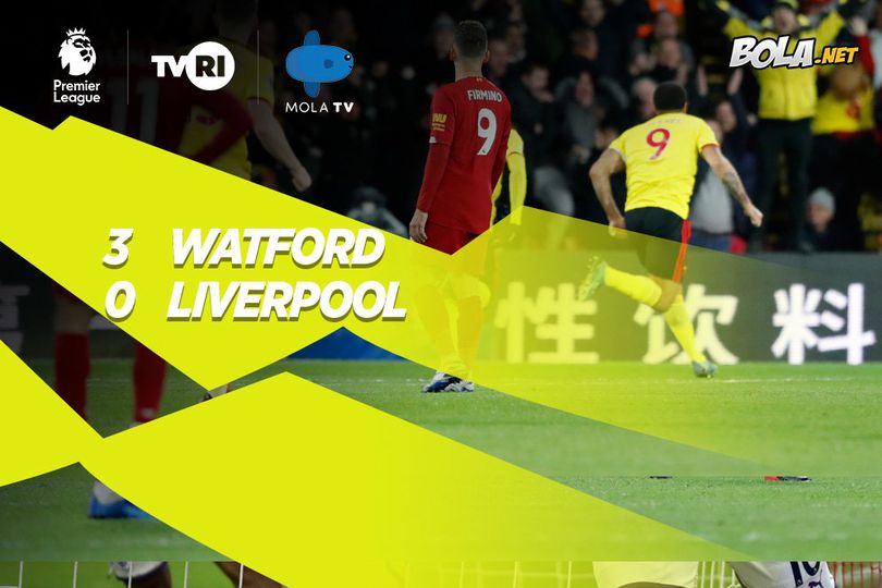 Hasil Pertandingan Watford vs Liverpool: Skor 3-0