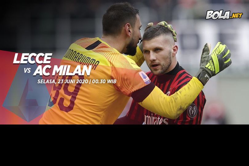 Data dan Fakta Serie A: Lecce vs AC Milan