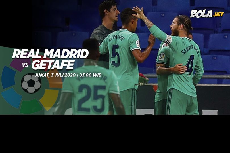 Prediksi Real Madrid vs Getafe 3 Juli 2020