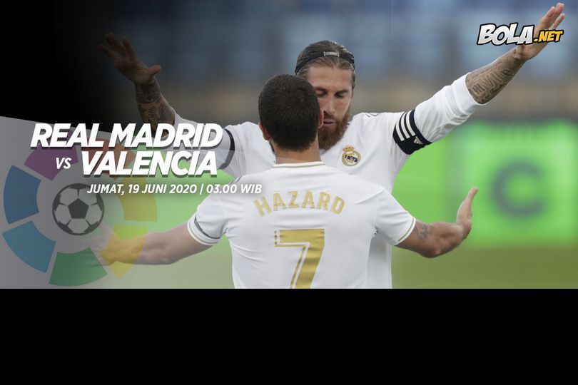 Data dan Fakta La Liga: Real Madrid vs Valencia