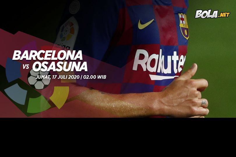 Prediksi Barcelona vs Osasuna 17 Juli 2020