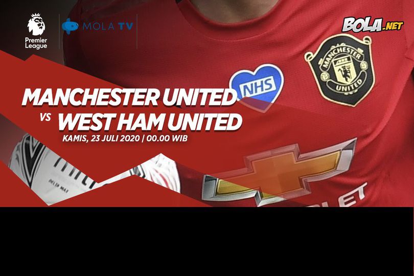 Data dan Fakta Premier League: Manchester United vs West Ham