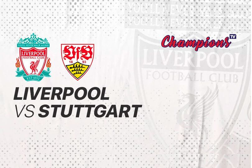 Tonton Live Streaming Liverpool vs Stuttgart di Vidio