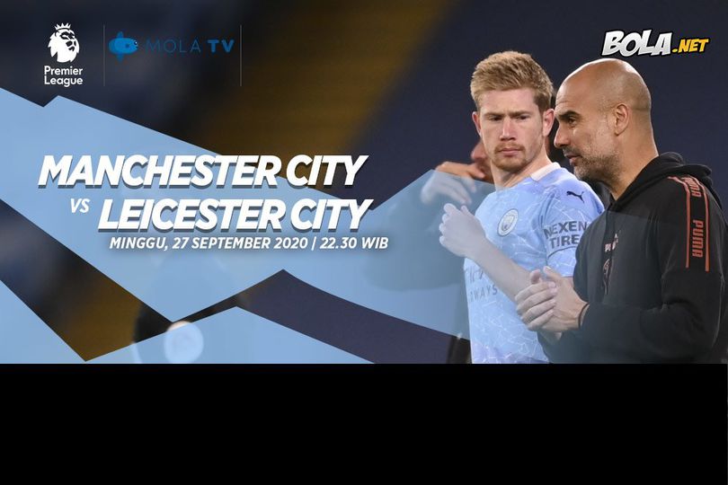 Link Live Streaming Manchester City vs Leicester City di Mola TV