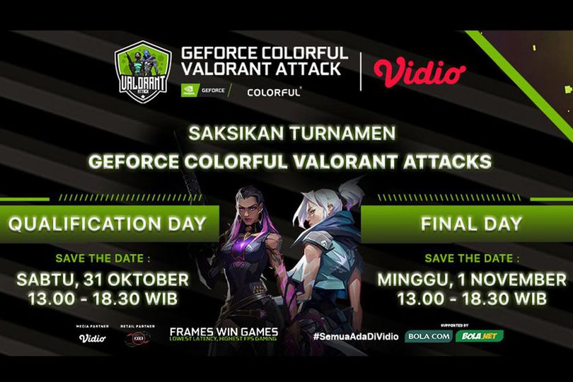 Live Streaming Geforce Colorful Valorant Attack di Vidio, Bola.net, dan Bola.com