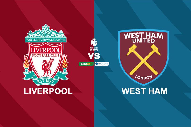 Live Streaming Liverpool vs West Ham di Mola TV