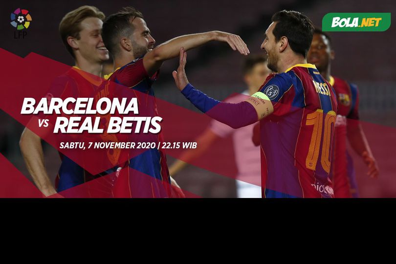 Jadwal dan Siaran Langsung Barcelona vs Real Betis Hari Ini, 7 November 2020