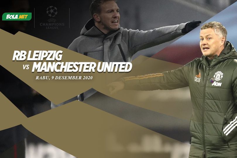 Prediksi RB Leipzig vs Manchester United 9 Desember 2020