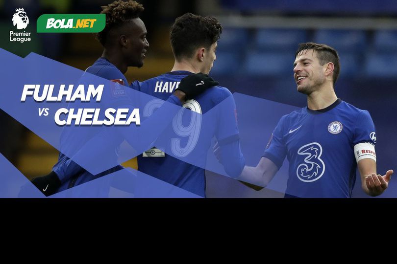 Prediksi Fulham vs Chelsea 17 Januari 2021