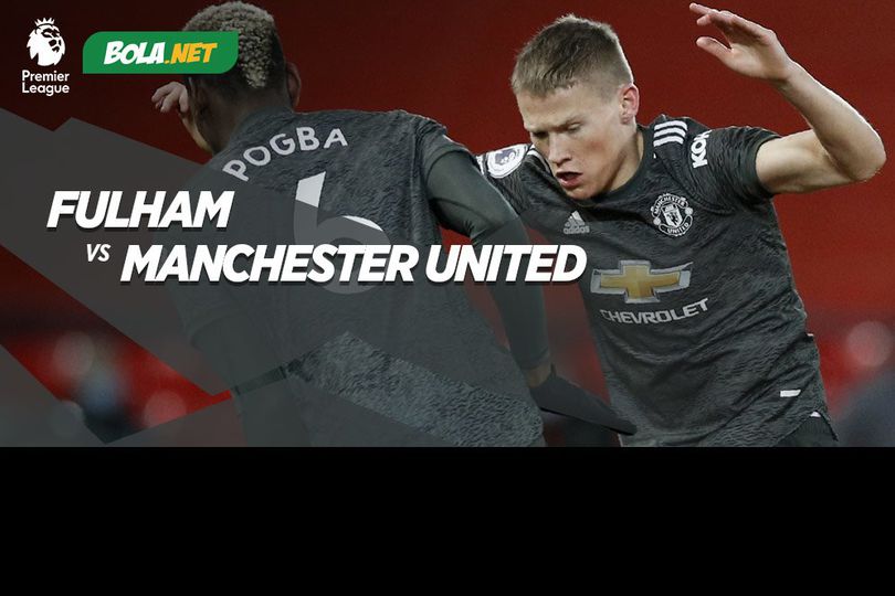 Prediksi Fulham vs Manchester United 21 Januari 2021