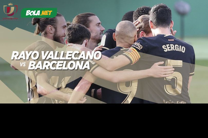 Prediksi Rayo Vallecano vs Barcelona 28 Januari 2021