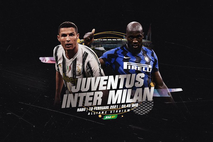 Prediksi Juventus vs Inter Milan 10 Februari 2021 Prediksi Juventus vs Inter Milan 10 Februari 2021