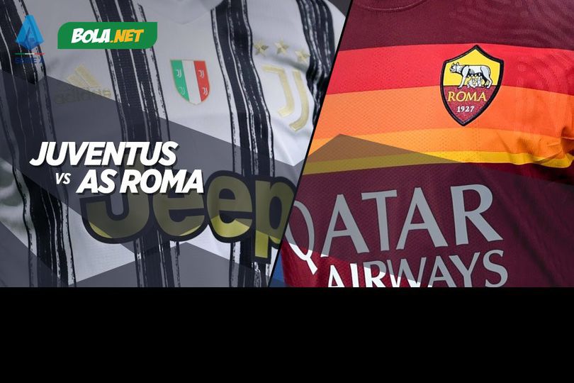 5 Pertemuan Terakhir Juventus vs AS Roma: Kedua Tim Sama Kuat