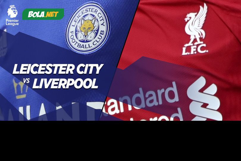 Jadwal dan Live Streaming Leicester City vs Liverpool, Hari Ini 13 Februari 2021